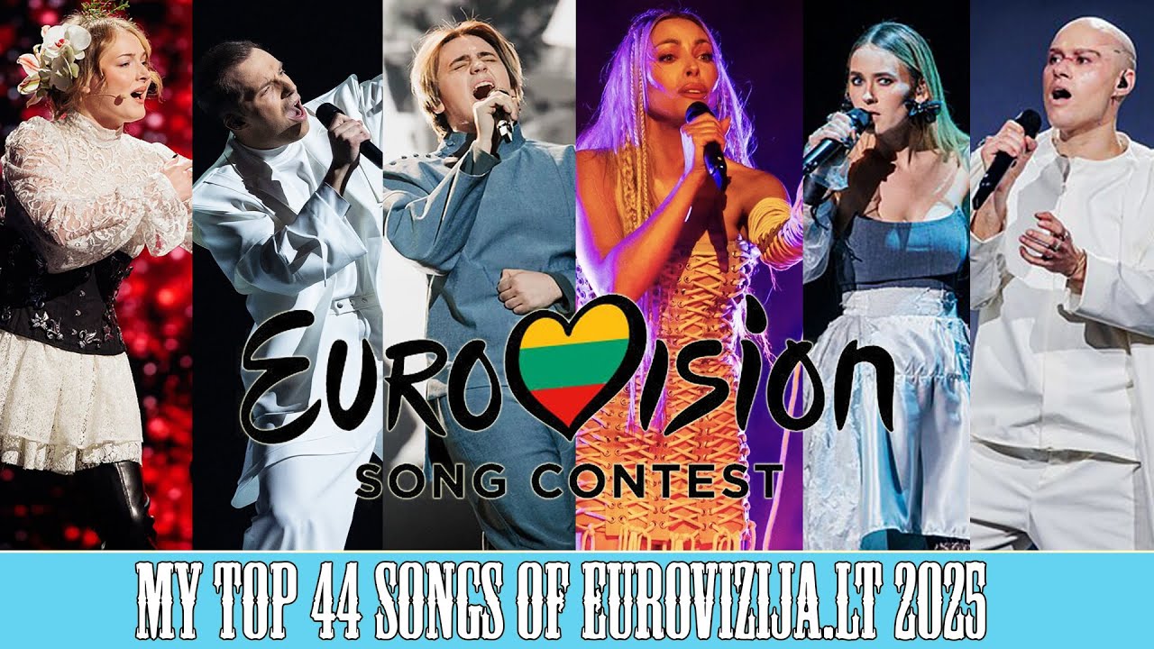Eurovision 2025 - My Top 44 Lithuanias "Eurovizija.LT 2025"