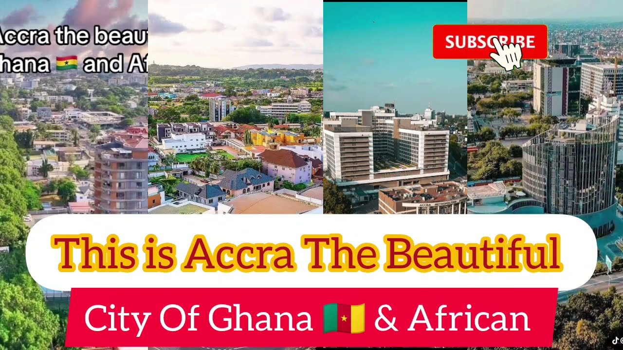 THIS IS ACCRA THE BEAUTIFUL CITY OF GAHAN 🇨🇲🇨🇲🇨🇲🇨🇲🇨🇲 & AFRICAN