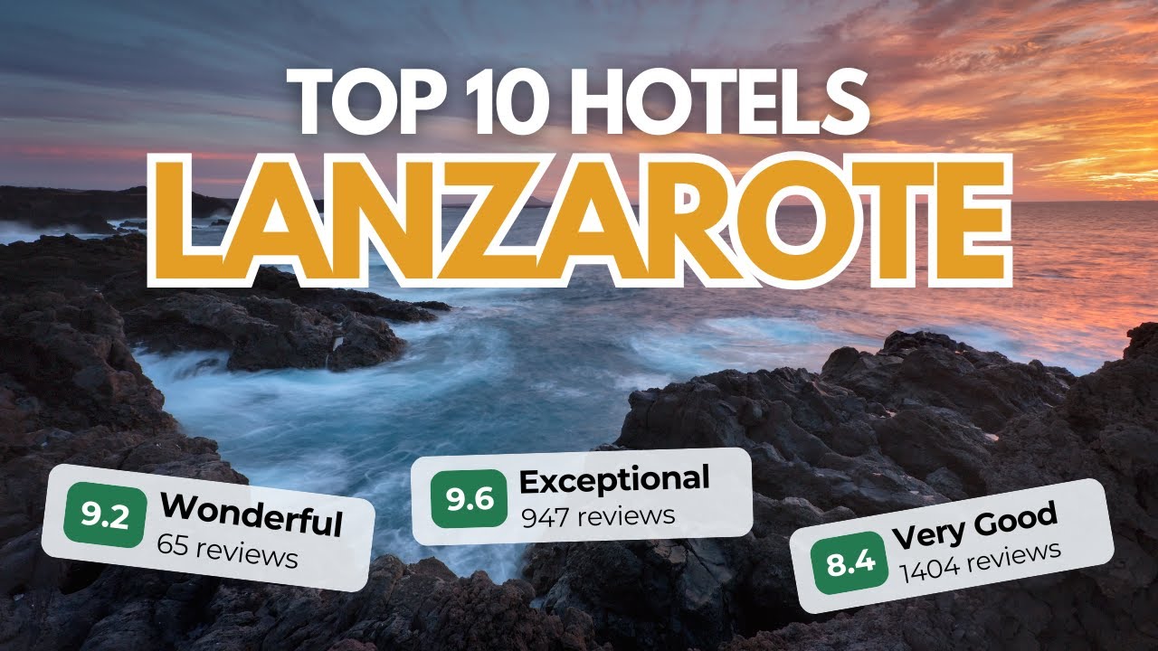 🏝️ 10 Best HOTELS in LANZAROTE Canary Islands ✈️  Where to Stay in Lanzarote Hotel Guide