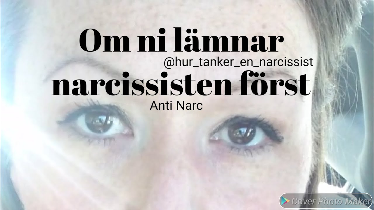 Om du lämnar narcissisten först
