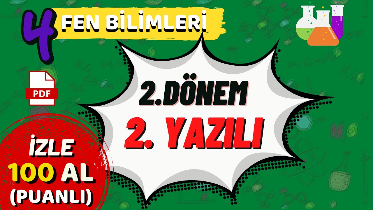 4.SINIF FEN BİLİMLERİ 2.DÖNEM 2.YAZILI HAZIRLIK (100 PUANLI!)-YardımcıÖğretmen