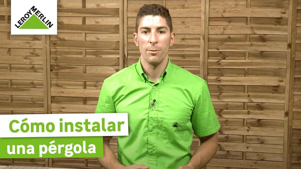 Cómo instalar un pérgola ¡Guía paso a paso! | LEROY MERLIN