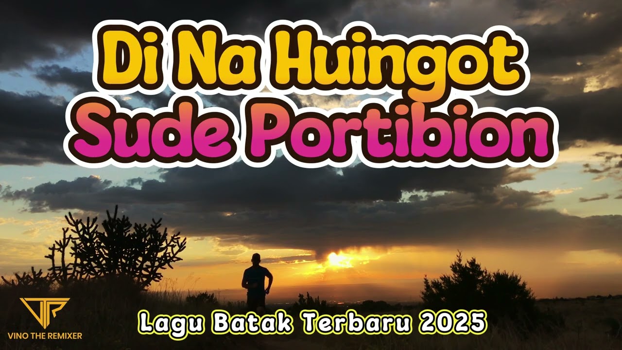 DI NA HUINGOT SUDE PORTIBION - LAGU BATAK ROHANI TERBARU 2025