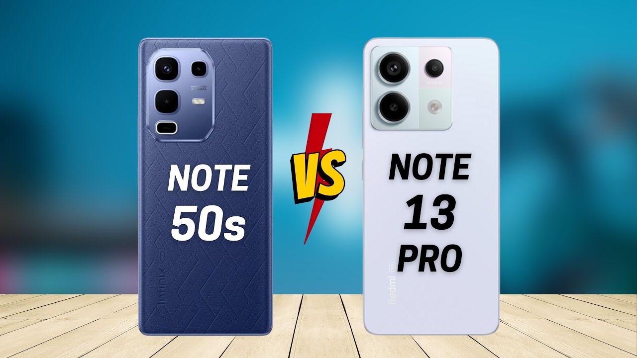 Infinix note 50s 5G vs Redmi Note 13 Pro 5G
