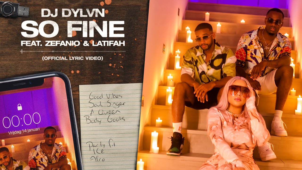 DJ DYLVN - SO FINE (feat. Zefanio & Latifah) [Official Lyric Video]