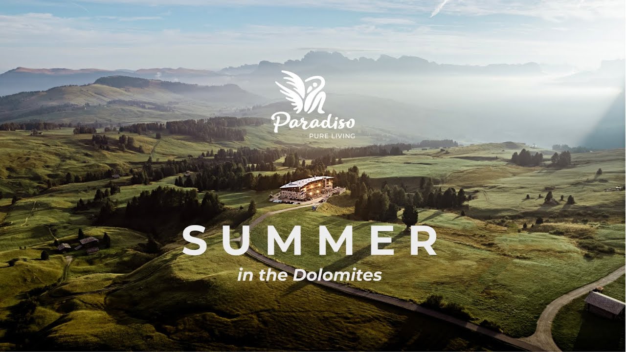 Summer in the Dolomites at Paradiso Pure.Living