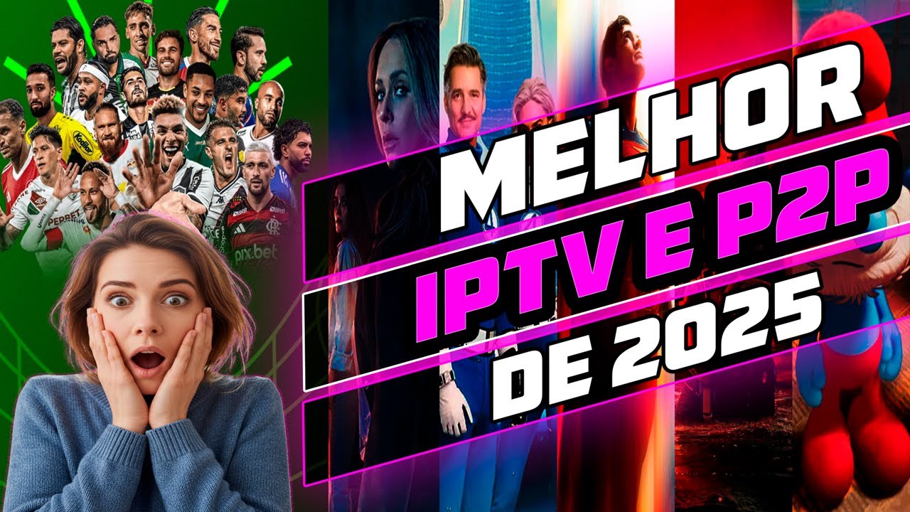 O Melhor IPTV do Brasil com Tecnologia P2P &mdash; Tr&ecirc;s Plataformas Premium e Teste Gr&aacute;tis