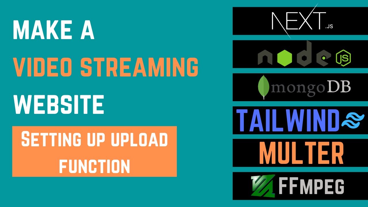 Video Streaming Website Tutorial Next JS + Node JS | Setting Up Upload Function | Part 7