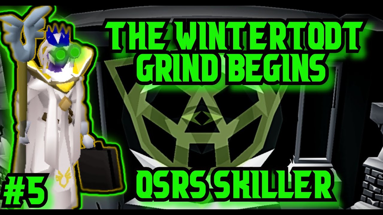 Wintertodt Grind Begins ... OSRS Skiller #5