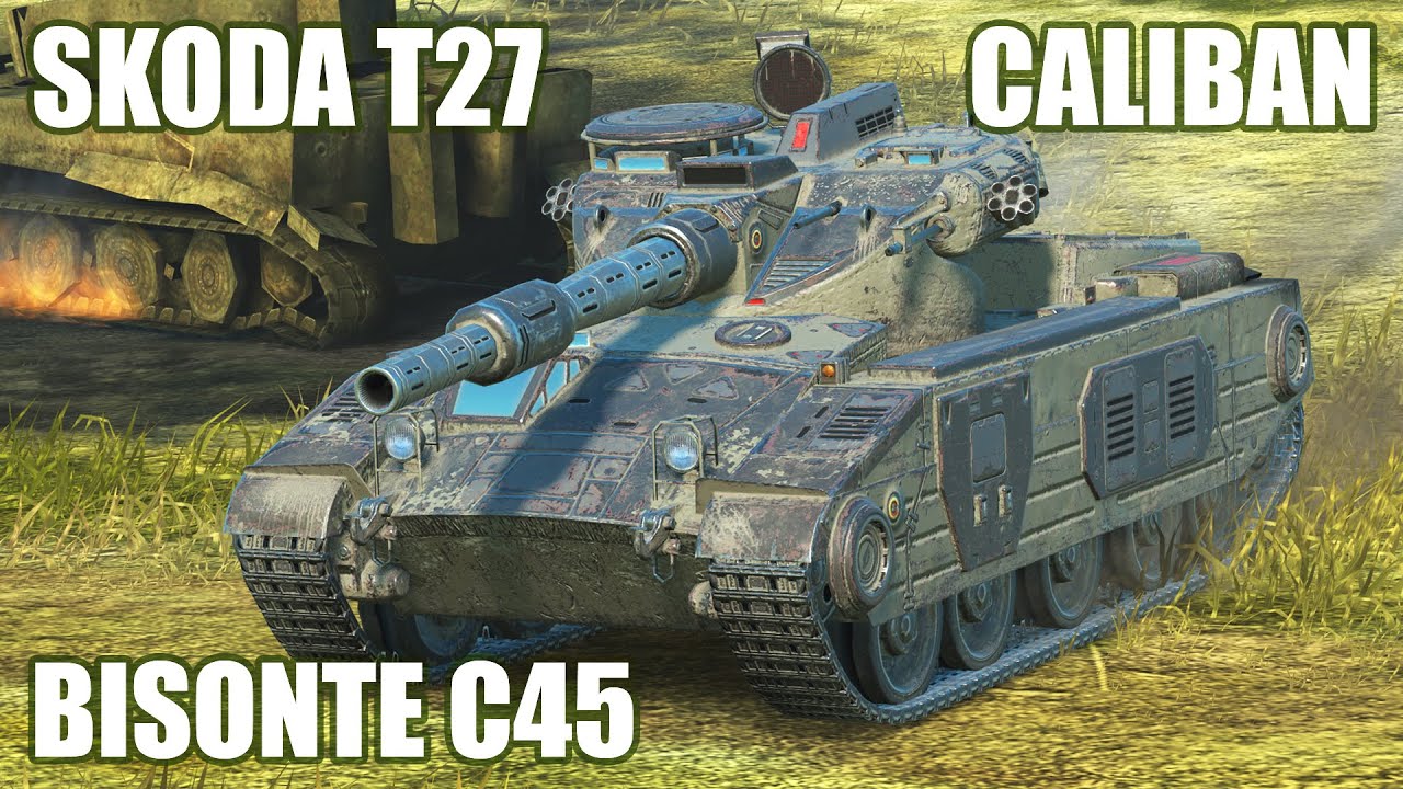 Skoda T27, Caliban & Bisonte C45 ● WoT Blitz