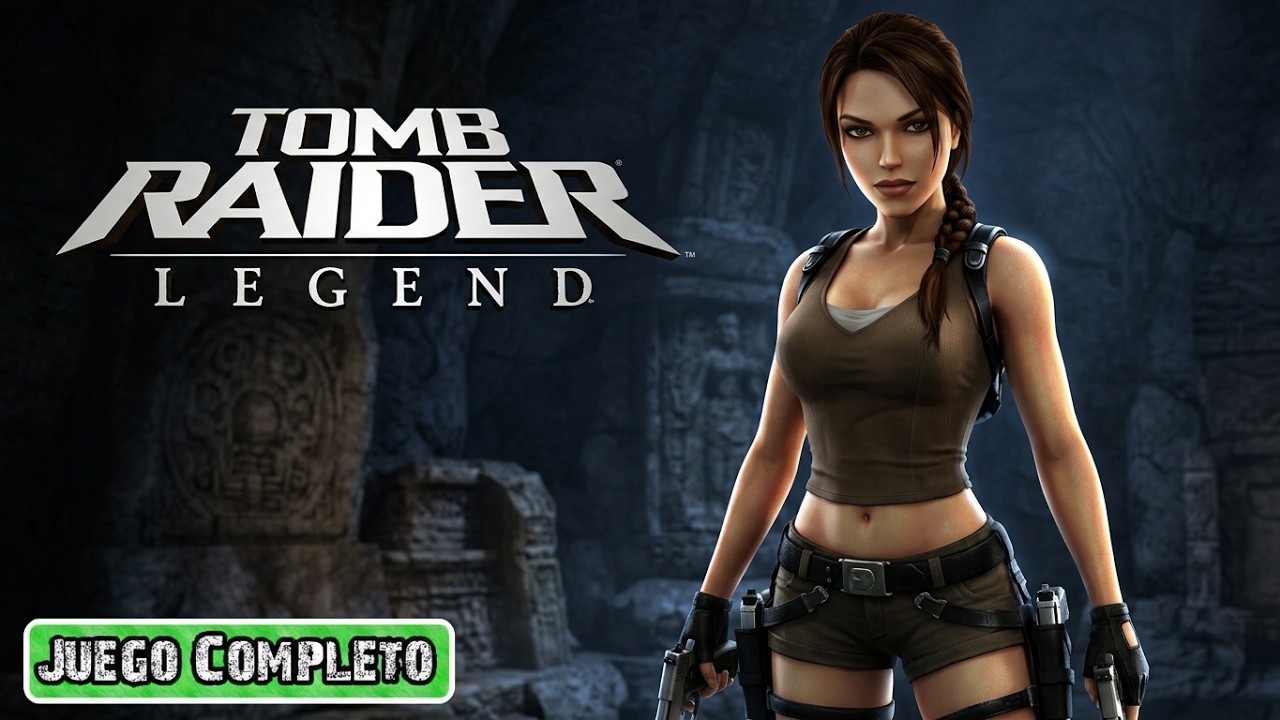 Tomb Raider Legend - Juego Completo Español - Sin Comentarios - 4K