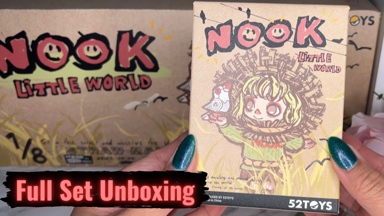 Nook Little World 52Toys Full Set Unboxing