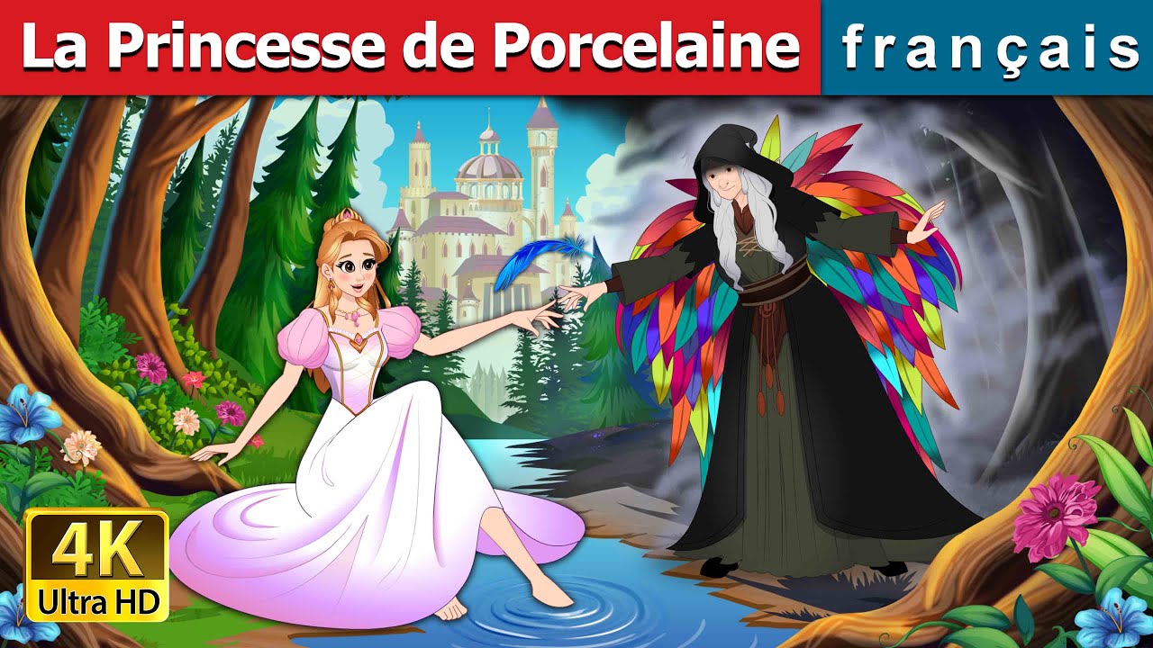 La Princesse de Porcelaine | The Porcelain Princess in French | @FrenchFairyTales