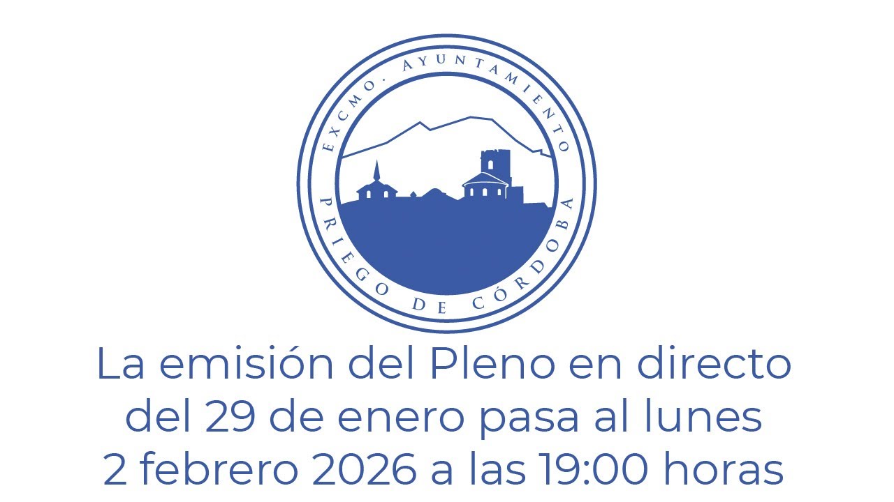 Sesión del Pleno 29 enero 2026 19:00h, trasladado a 2 febrero 2026 a 19:00 h en segunda convocatoria