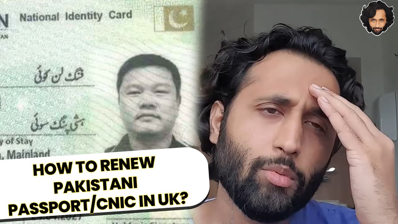 HOW TO RENEW PAKISTANI PASSPORT/CNIC IN UK?