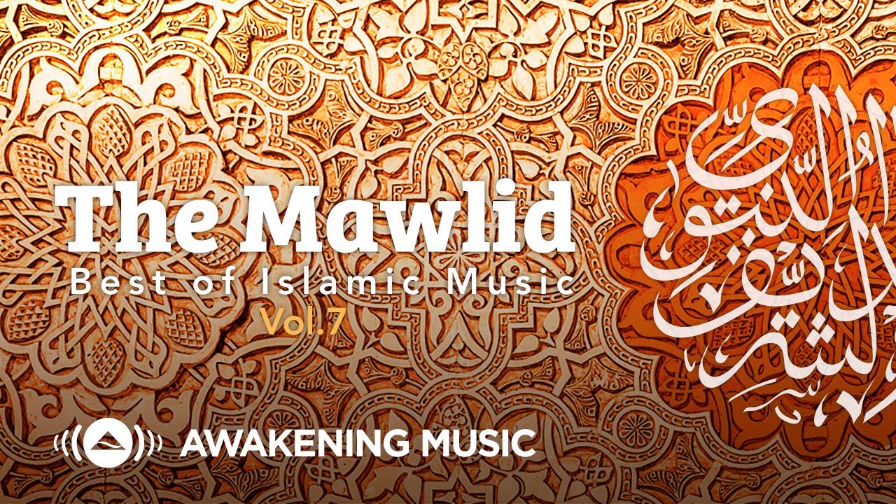 Awakening Music - The Mawlid Album 2021 | 2 hours of the best songs about Prophet Muhammad ﷺ