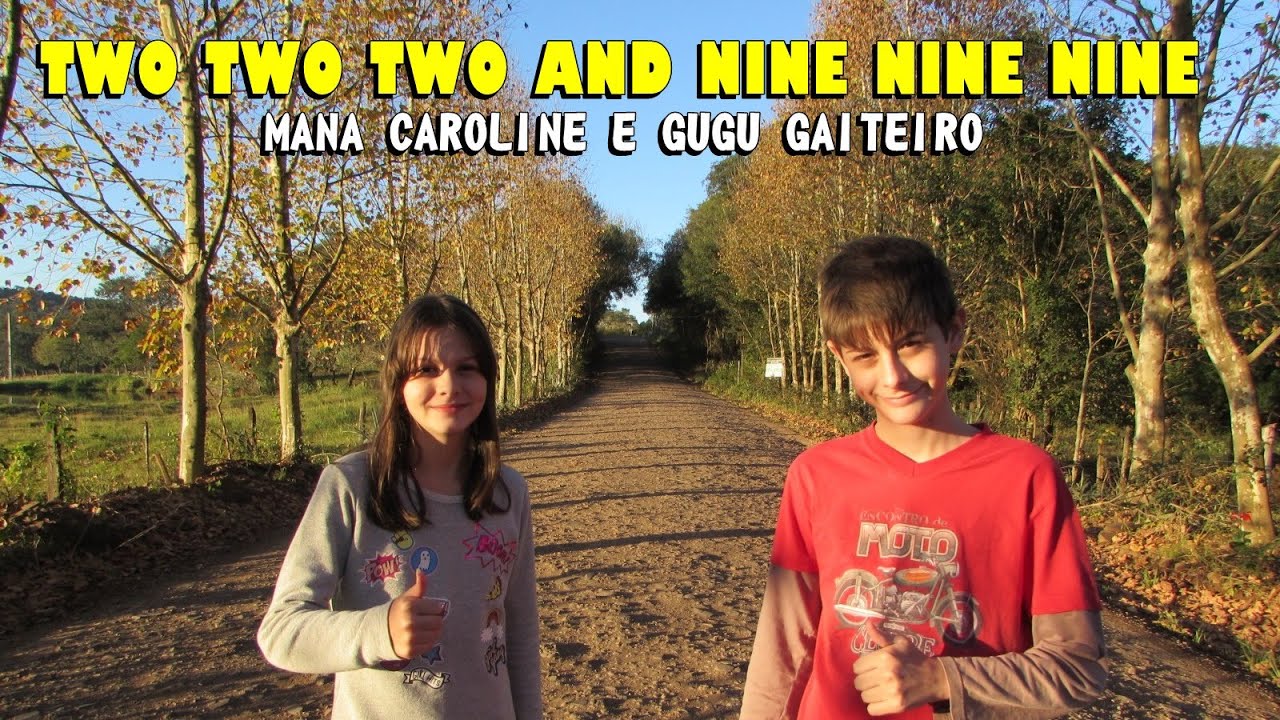 Gugu Gaiteiro - TWO TWO TWO AND NINE NINE NINE