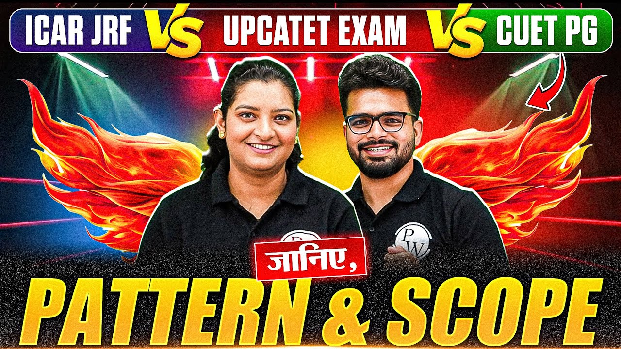 ICAR JRF vs CUET PG vs UPCATET 2025 | जानिए Exam Pattern, Syllabus, और Scope पूरी Detail में