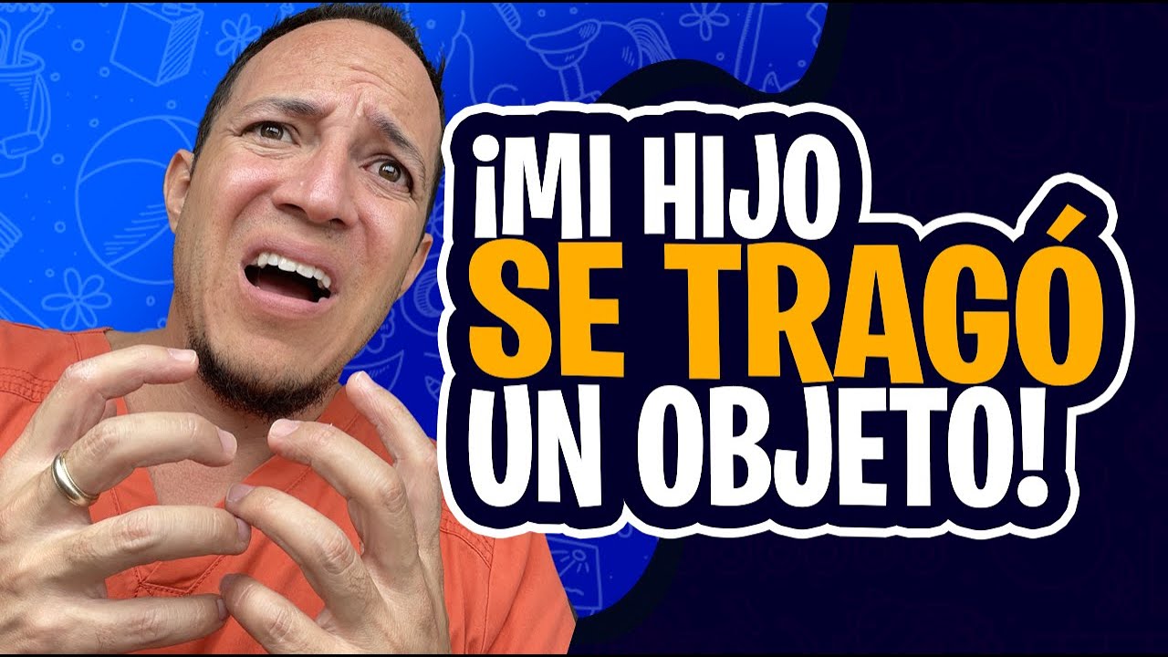 ¿Qué hacer si tu hijo se traga algún objeto?