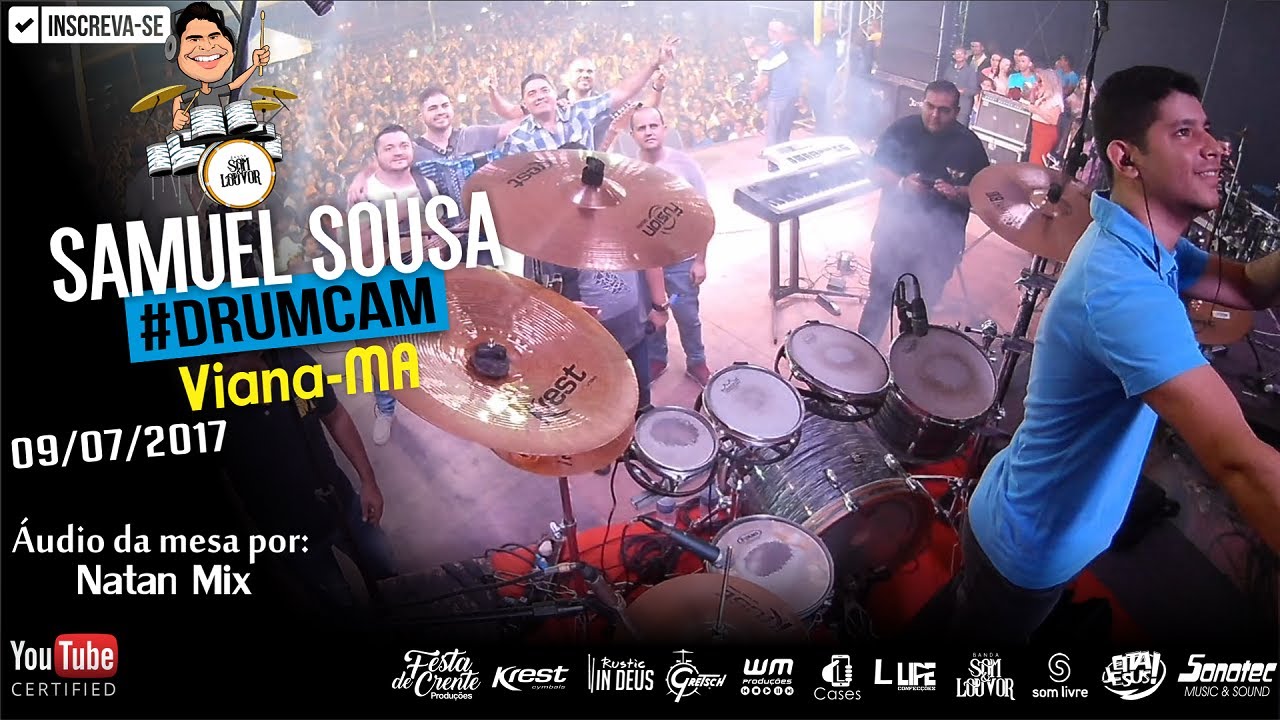 #DrumCam em Viana MA-09/07/17 - Samuel Sousa