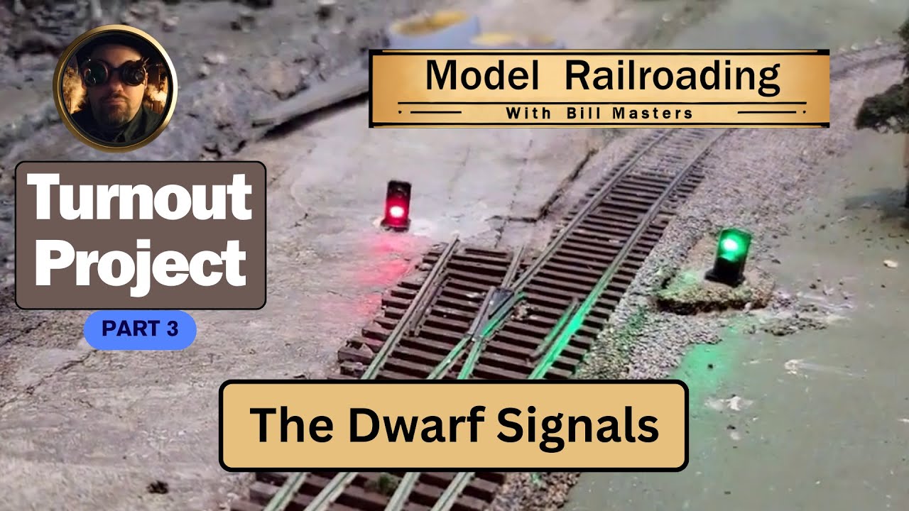015. Turnout Project Pt 3: The Dwarf Signals