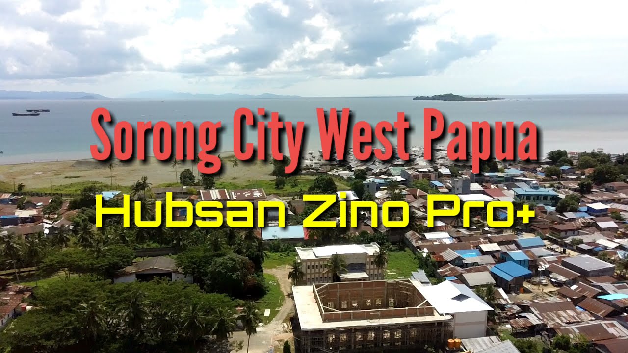 Sorong City West Papua Hubsan Zino Pro+