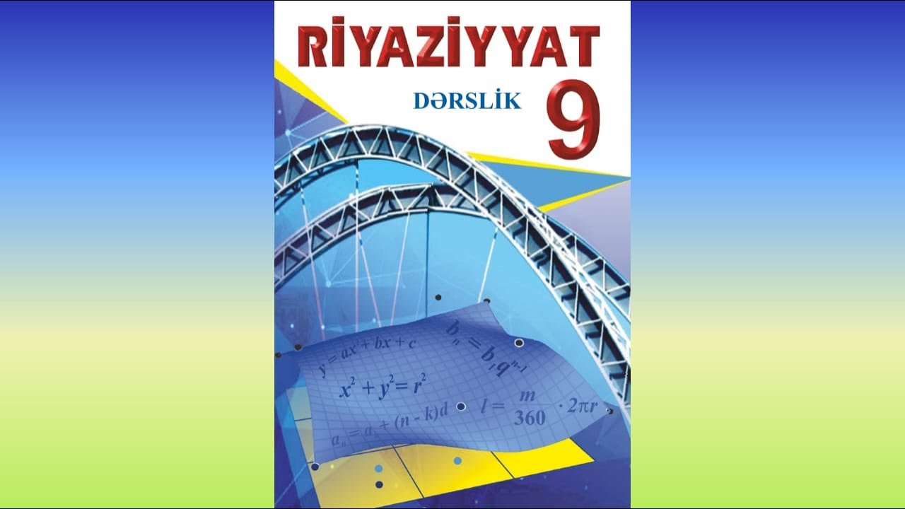 Riyaziyyat 9-cu sinif. Səhifə 15. n-ci dərəcədən kök / Gülüstan Məmmədəliyeva