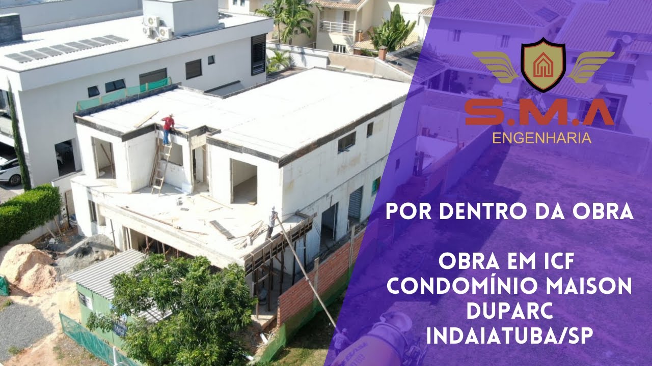 Obra em ICF - Condom&iacute;nio Maison Duparc - Indaiatuba/SP