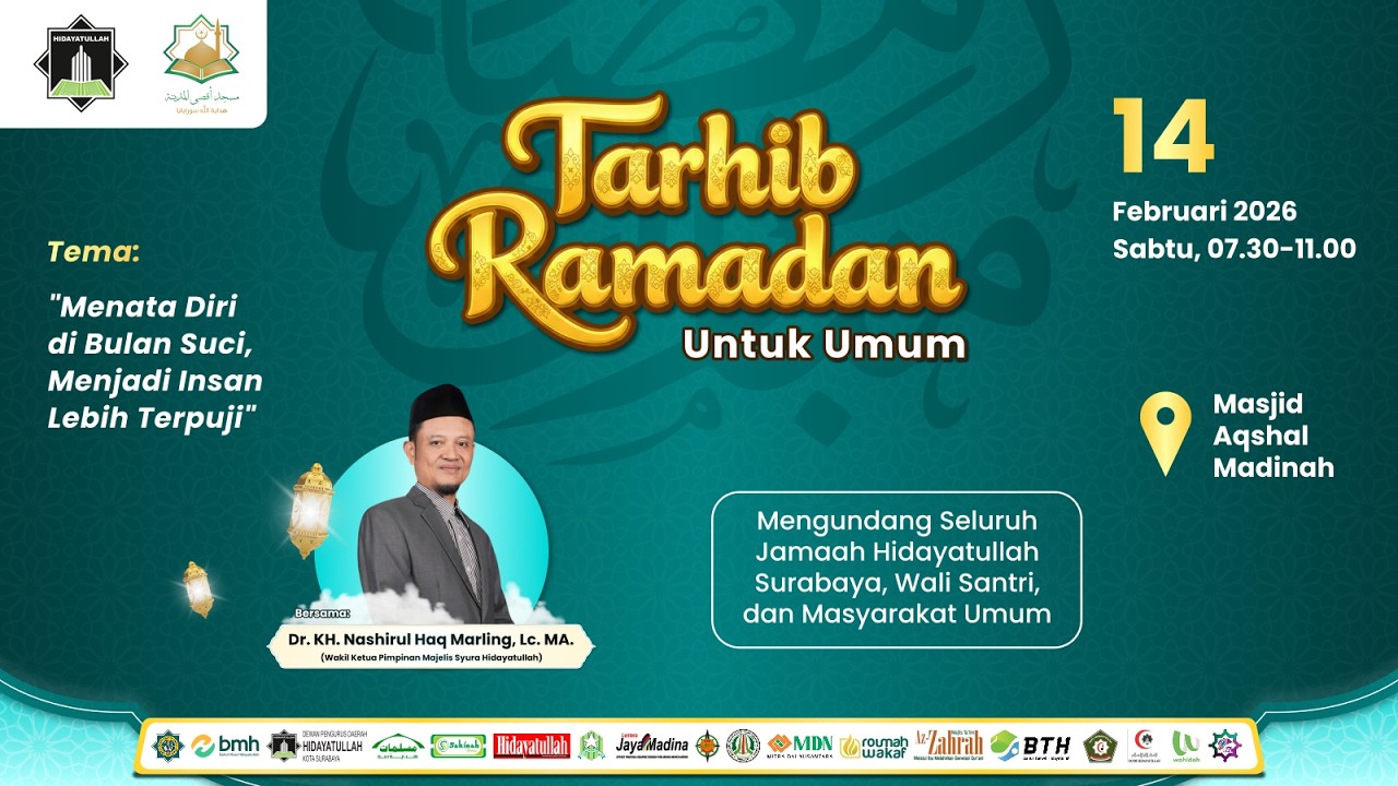 TARHIB RAMADHAN 1447 H 2026 MASEHI DI PONPES HIDAYATULLAH SURABAYA