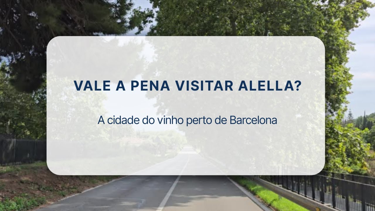 Vale a pena visitar Alella? A cidade do vinho perto de Barcelona