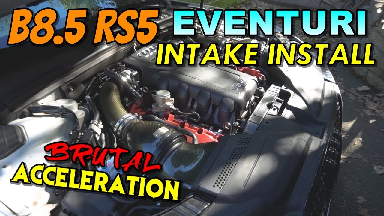 B8.5 RS5 EVENTURI Intake Install with BRUTAL Acceleration and Revs!