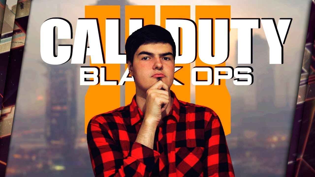 CALL OF DUTY: BLACK OPS 4 - ОБЗОР. МНЕНИЕ КИБЕРБАТИ