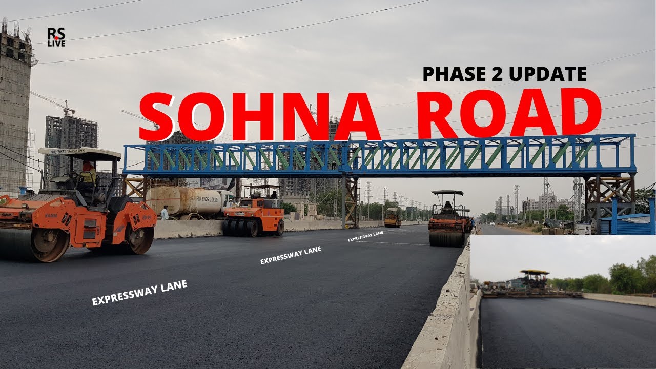 Sohna Road Phase 2 Full Update | #rslive