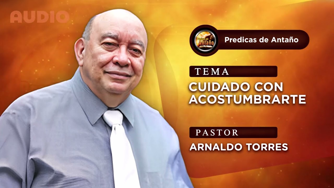 Cuidado con Acostumbrarte | Arnaldo Torres | Audio | Completo