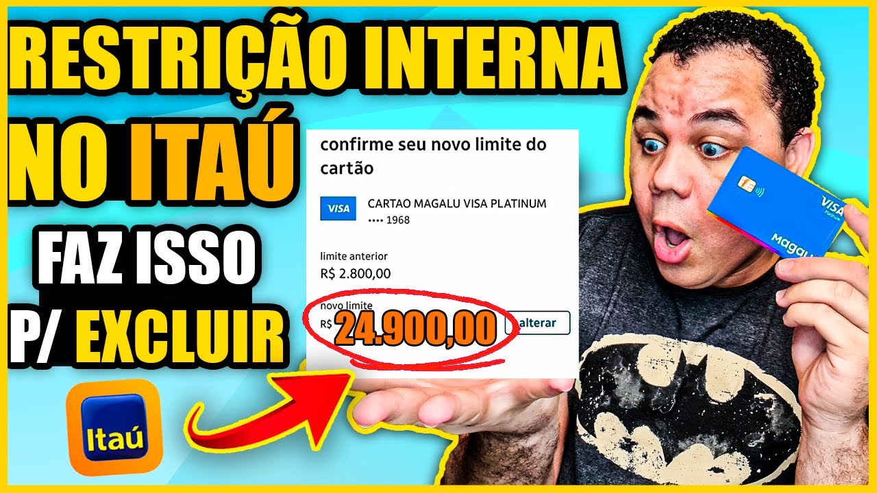 ✅[ATUALIZADO HOJE] Como Excluir RESTRI&Ccedil;&Atilde;O INTERNA no ITA&Uacute; e volte a Ter CR&Eacute;DITO em 2024 [CART&Atilde;O]