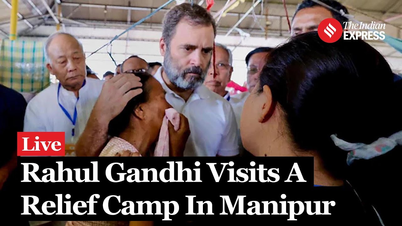 Rahul Gandhi Manipur Visit: Rahul Gandhi Visits A Relief Camp At Jiribam In Manipur