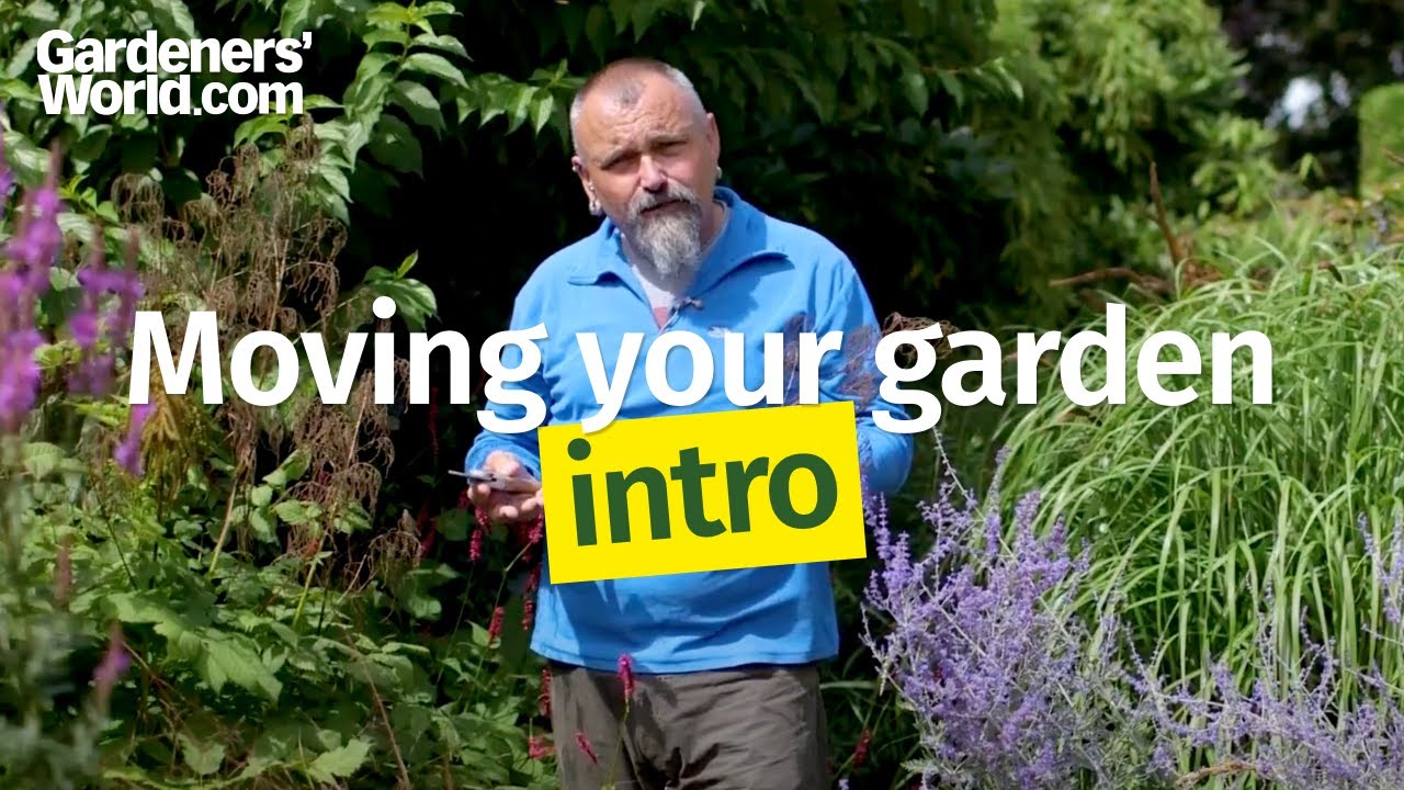 Moving Your Garden - 1 - Intro