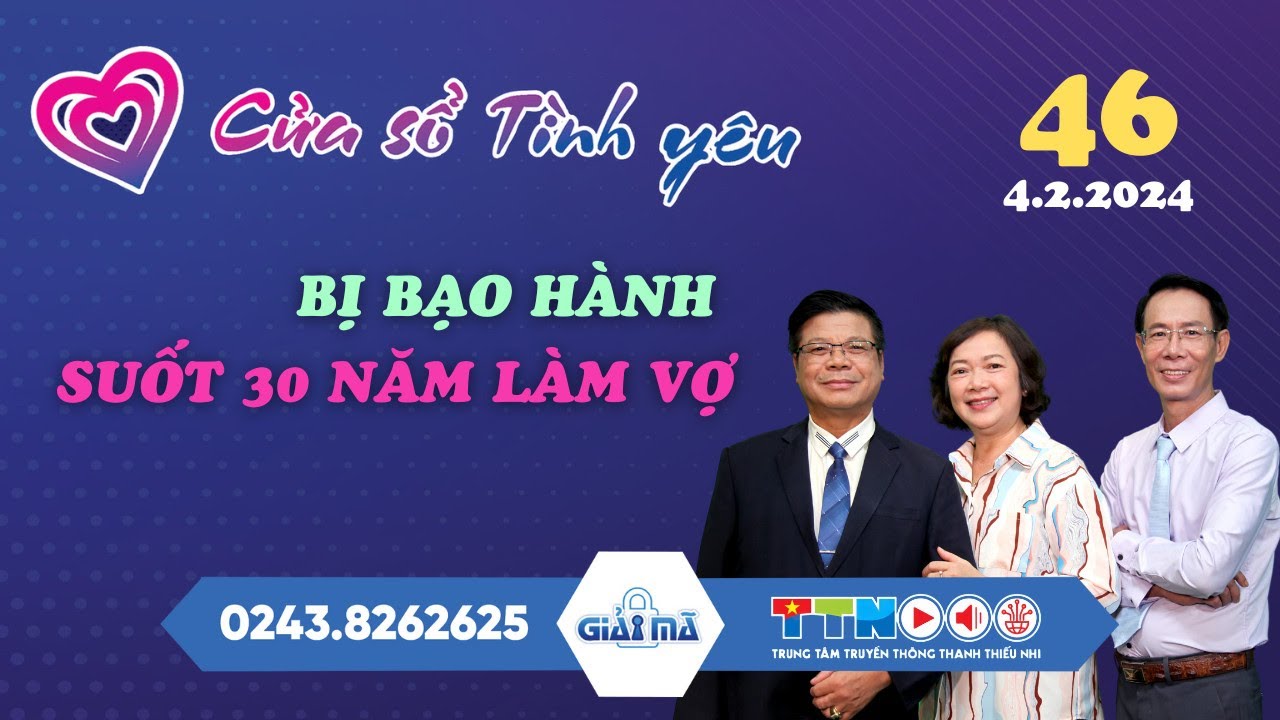 Bị bạo hành suốt 30 năm làm vợ | Cửa sổ tình yêu 46