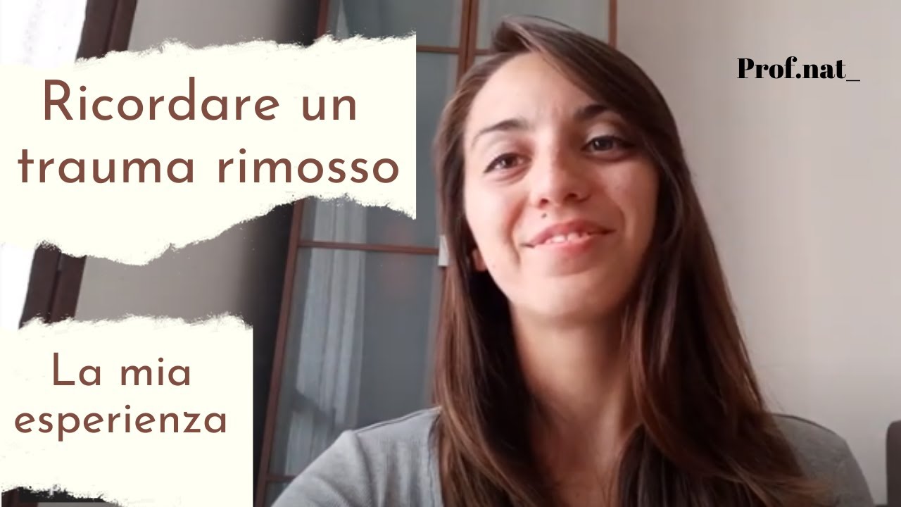 Com'è possibile ricordare un trauma rimosso? Ecco la mia esperienza