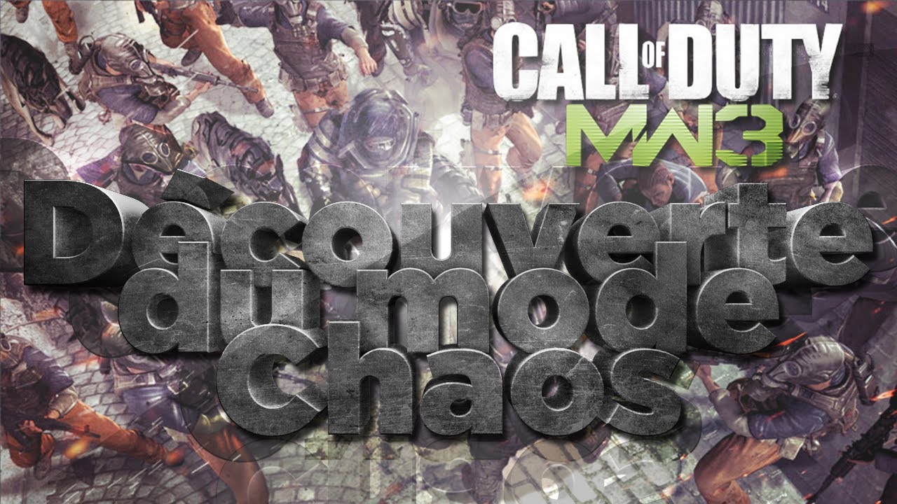 Découverte du nouveau mode Chaos sur MW3