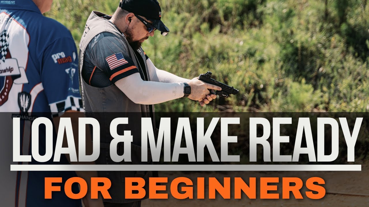 Load & Make Ready - For Beginners
