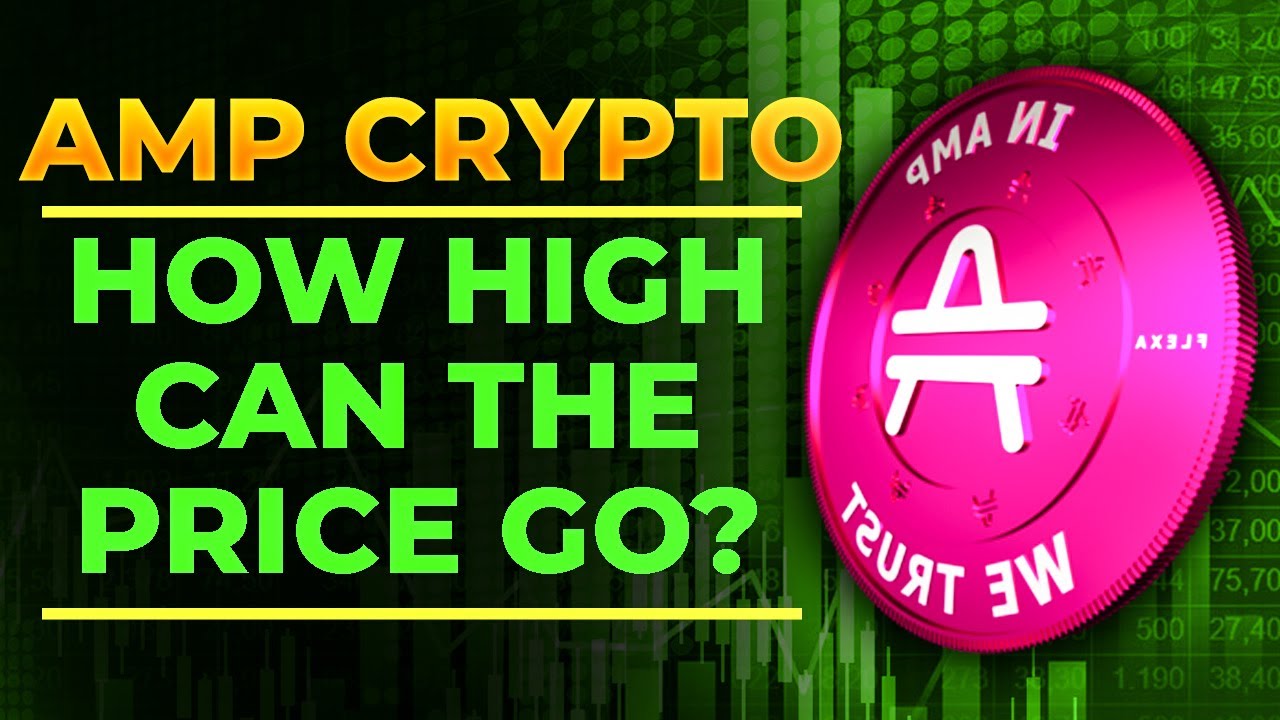 How High Can The Price Of AMP Crypto Rise? | AMP Price Prediction July 2021