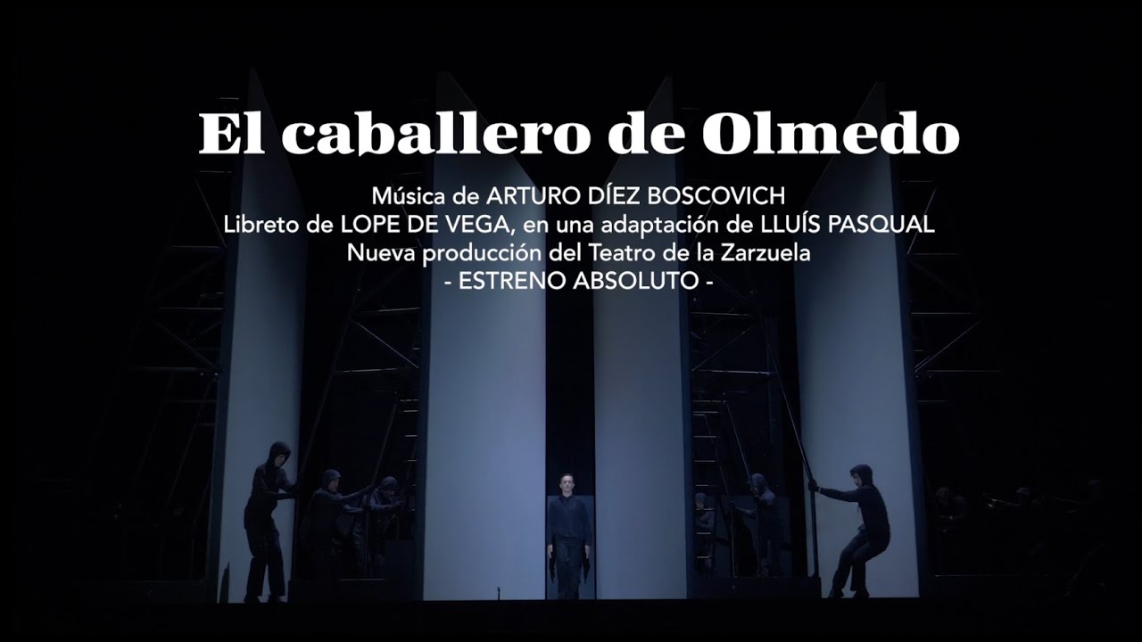 [Tráiler] El caballero de Olmedo | Teatro de la Zarzuela