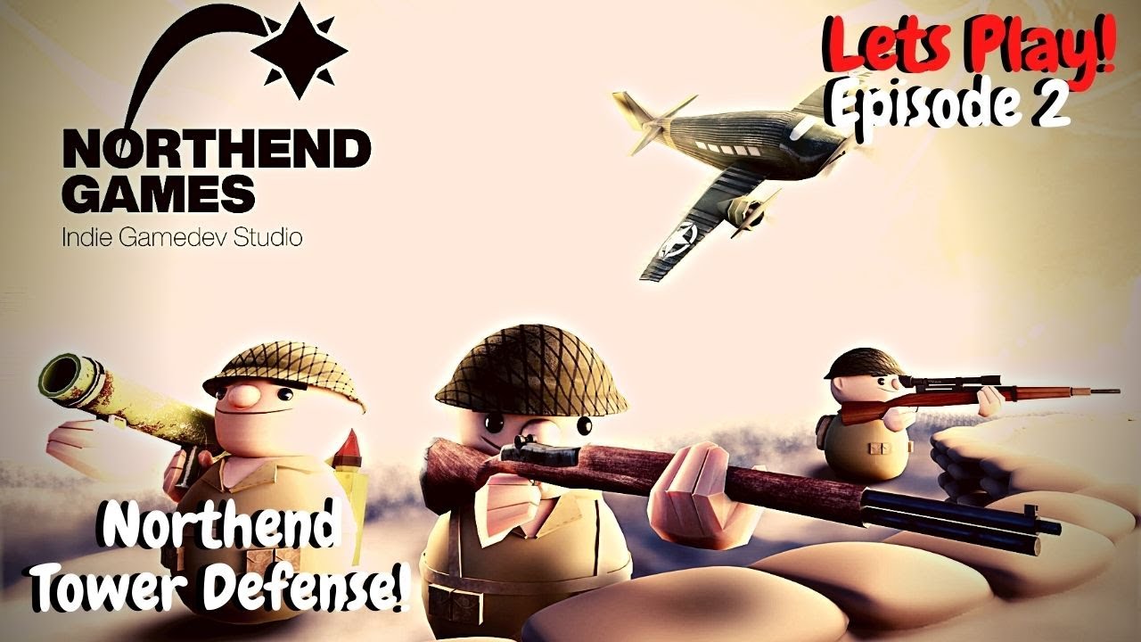 Northend Gameplay | World War Tower Defense | Lets Play Episode 2