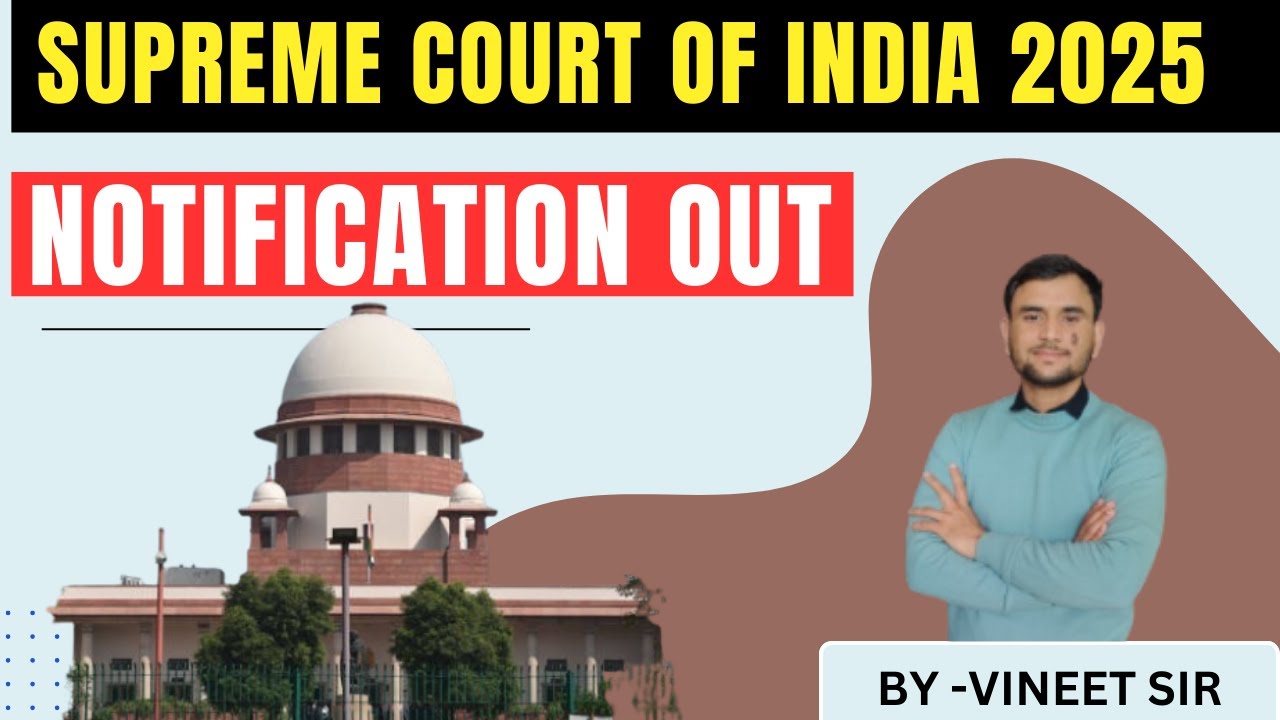SUPREME COURT JUNIOR ASSISTANT/SUPREME COURT VACANCY/JCA VACANCY 2025
