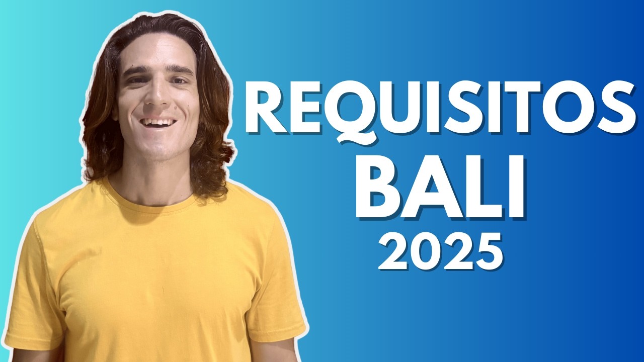 Requisitos Para Viajar a BALI en 2025  ✈️