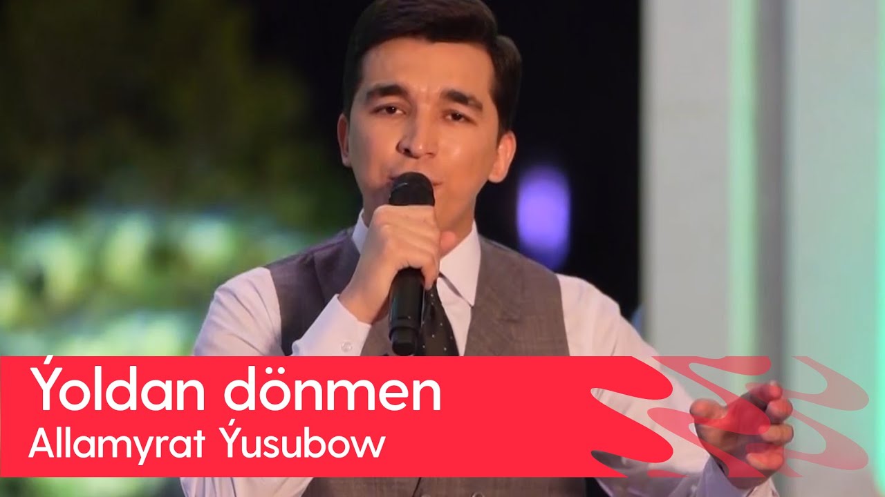 Allamyrat Yusubow - Yoldan donmen | 2023