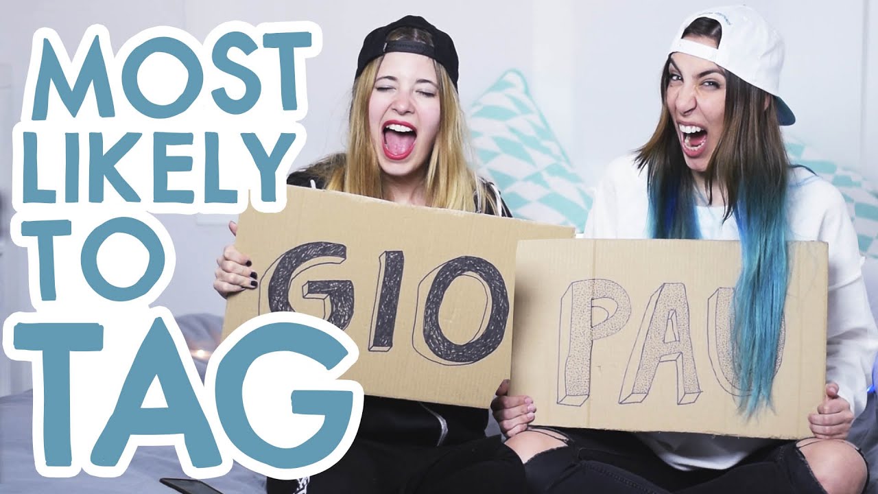 MOST LIKELY TO TAG