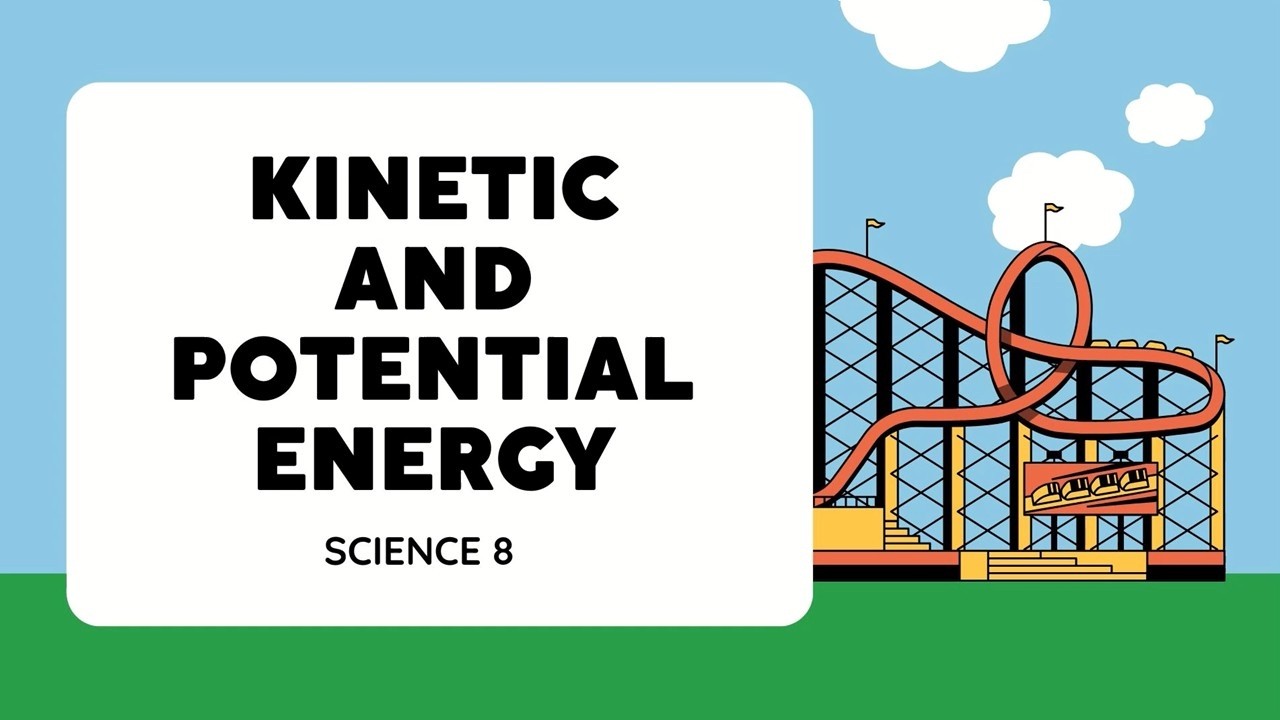 Quarter 4: Science 8 Week 5 | Kinetic and Potential Energy |  MATATAG Curriculum