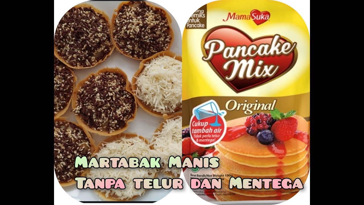 Resep Martabak Manis Tanpa Telur dan Mentega Kreasi Tepung  Pancake Mix #mamasuka #TepungPancakeMix
